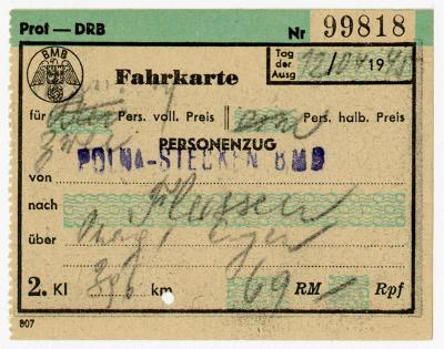Dokument Nr. 115/1 - Fahrkarte 2. Klasse für einen Personenzug – Lokalbahn Polna-Stecken – nach Fleissen, ausgegeben am 12.4.1945, Kosten: 69 RM.  