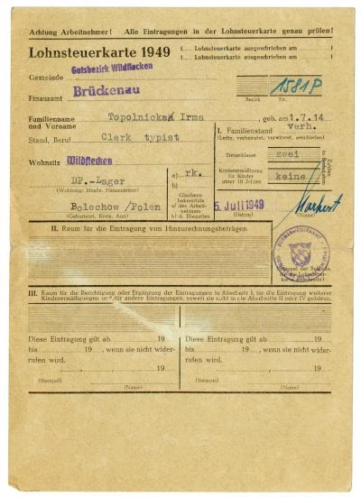 Dokument Nr. 129/1 - Lohnsteuerkarte 1949 von Irma Topolnicka mit Vermerk über Rückerstattung zu viel gezahlter Lohnsteuer durch das Finanzamt Brückenau.  