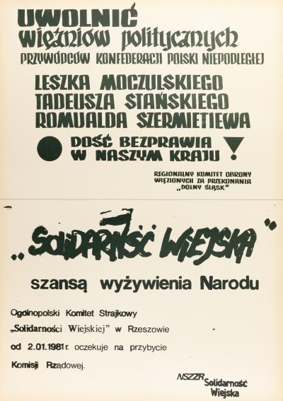 Odezwa i plakat - Odezwa nawołująca do uwolnienia więźniów politycznych we Wrocławiu (u góry) oraz plakat „Solidarności Wiejskiej“ w Rzeszowie, 1981.  