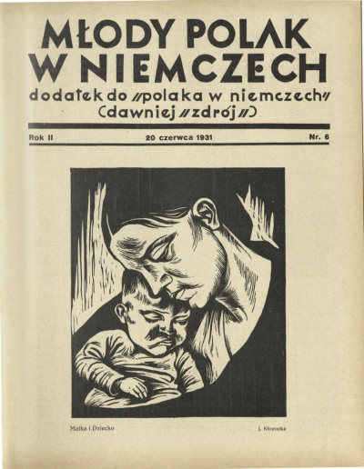 Bild 11: Titelblatt der Juniausgabe des „Młody Polak w Niemczech“, 1931 - Titelblatt der Juniausgabe des „Młody Polak w Niemczech“ aus dem Jahr 1931. 