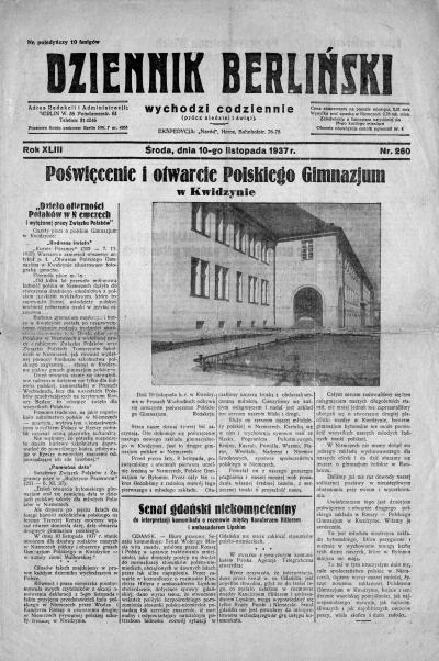 Dziennik Berliński - Ausgabe vom 10. November 1937 mit der Titelgeschichte über die Eröffnung des Polnischen Gymnasiums im ostpreußischen Marienwerder (polnisch Kwidzyń).
