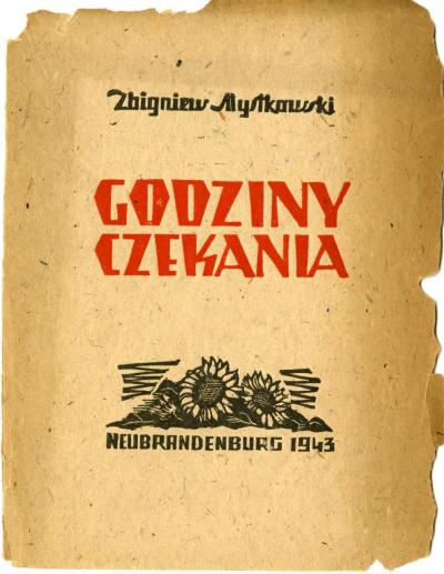 Abb. 1 - Zbigniew Mystkowski, Godziny czekania, Oflag II E/K Neubrandenburg, 1943 