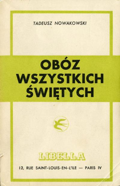 Nowakowski novel „Obóz wszystkich świętych“ - Nowakowski novel „Obóz wszystkich świętych“ (german: Polonaise Allerheiligen,1964), Paris 1957. 