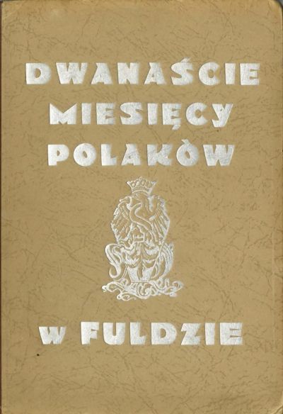 Dwanaście miesięcy Polaków w Fuldzie, 1946
