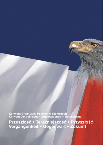 Konwent Organizacji Polskich w Niemczech - Przeszłość - Teraźniejszość - Przyszłość, kronika z 2012 r. 