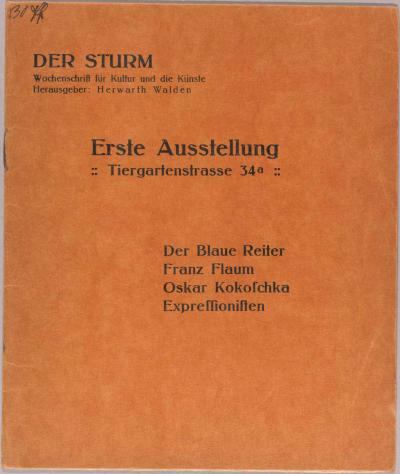 PDF 11: 1. Ausstellung, 1912 - Erste Ausstellung. Tiergartenstrasse 34a. Der Blaue Reiter. Franz Flaum. Oskar Kokoschka. Expressionisten, Ausstellungs-Katalog Der Sturm, Berlin [12.3.-10.5.1912] 