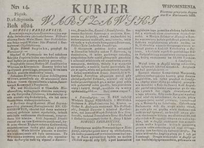 PDF 6: Kurjer Warszawski, 1824 - Nowosci Warszawskie, in: Kurjer Warszawski, Nr. 14, 16. Januar 1824, Seite 1, Spalte 1 f., Biblioteka Jagiellońska w Krakowie 