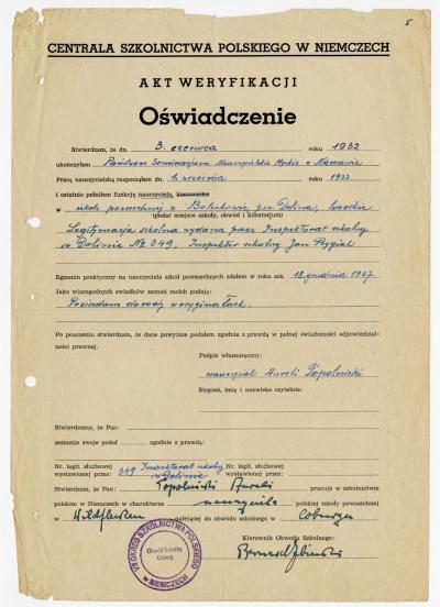 Dokument Nr. 84 - Erklärung (Verifizierungsurkunde) von A. Topolnicki über seine Lehrerausbildung und –tätigkeit in Polen vor dem Kriegsausbruch, u.a. Abschluss des Lehrerseminars in Nieszawa 1932 und des Praktischen Examens 1937. 