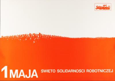 Solidarność-Plakat - Solidarność-Plakat zum 1. Mai-Fest, vermutlich 1981 