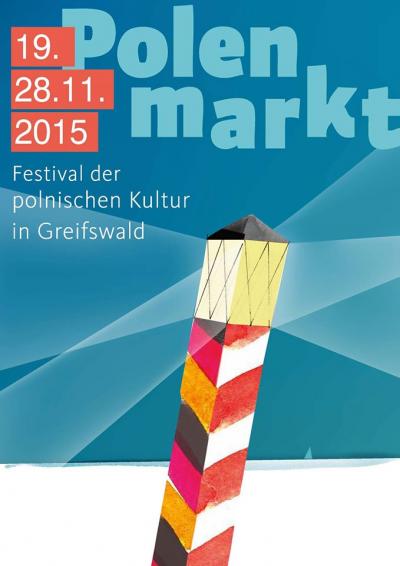 Plakat promujący festiwal „polenmARkT“  - Plakat promujący festiwal „polenmARkT“ w 2015 roku. 