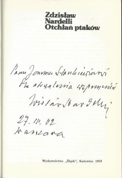Widmung Zdzisław Nardellis für Jerzy Stankiewicz in einem Exemplar von „Otchłań ptaków” Die Hölle der Vögel], Warszawa, 27. März 2002.