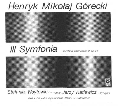 Abb. 2: LP-Cover, 1978 - Erste Schallplattenaufnahme der 3. Sinfonie mit dem Großen Sinfonieorchester des Polnischen Radios unter der Leitung von Jerzy Katlewicz, bei Polskie Nagrania Muza, 1978  