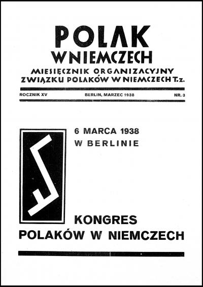 Titelbild der Märzausgabe von „Polak w Niemczech“ aus dem Jahr 1938 mit dem Hinweis auf den in Berlin stattfindenden Kongress der Polen in Deutschland.