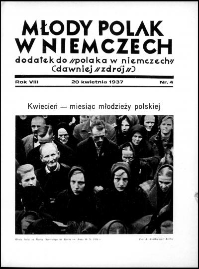 Bild 9: Titelblatt der Aprilausgabe des „Młody Polak w Niemczech“, 1937 - Titelblatt der Aprilausgabe des „Młody Polak w Niemczech“ aus dem Jahr 1937. Die Bildüberschrift lautet: „April – der Monat der polnischen Jugend“. 