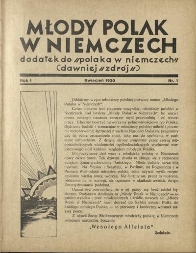 Bild 2: Titelblatt der ersten Ausgabe, 1930 - Titelblatt der Erstausgabe des „Młody Polak w Niemczech“ vom April 1930. 