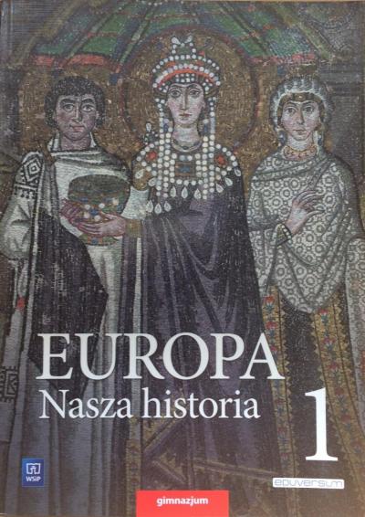 The Polish version of the history book “Europe – our History” (“Europa - nasza historia”). 