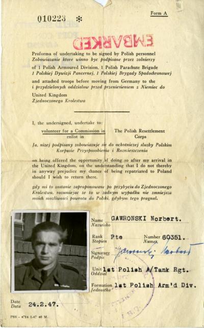 Declaration of commitment for voluntary entry into the “Polish Resettlement Corps” - Declaration of commitment for voluntary entry into the “Polish Resettlement Corps”, signed by Norbert Gawroński before being transferred from Maczków to Great Britain, 24th February 1947