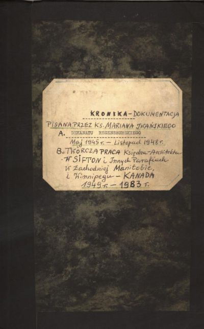 Pf. Marian Iwański, Chronik des polnischen Lebens in Regensburg 1945-48